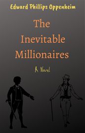 The Enevitable Millionaires