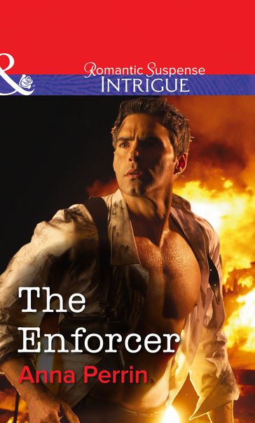 The Enforcer (Mills & Boon Intrigue) - Anna Perrin