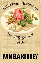 The Engagement - Part One