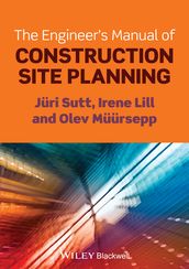 The Engineer s Manual of Construction Site Planning