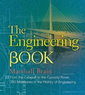 The Engineering Book - Marshall Brain