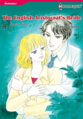 The English Aristocrat s Bride (Harlequin Comics)