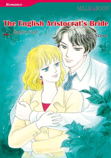 The English Aristocrat's Bride (Mills & Boon Comics) - Sandra Field