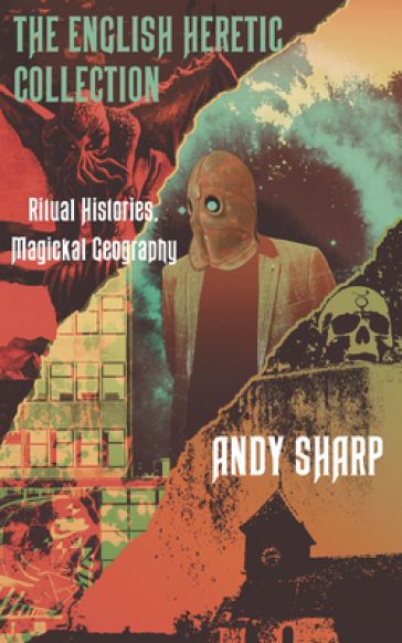 The English Heretic Collection - Andy Sharp