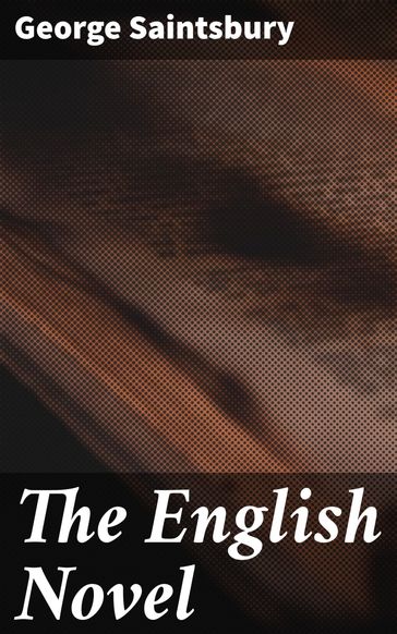 The English Novel - George Saintsbury