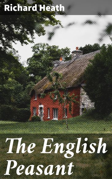 The English Peasant - Richard Heath