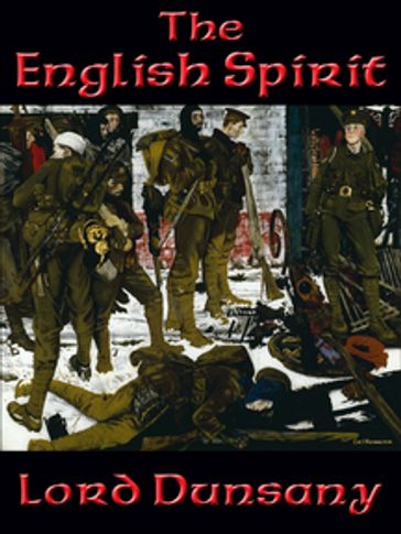 The English Spirit - Dunsany Lord