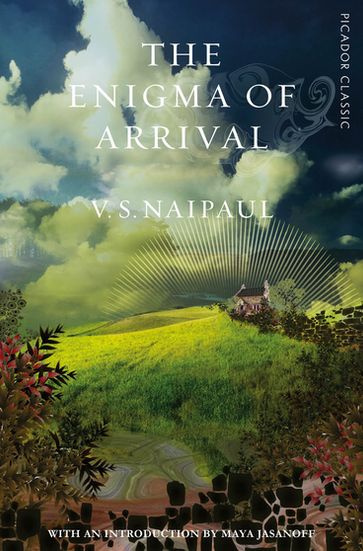 The Enigma of Arrival - Sir V. S. Naipaul