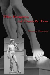 The Enigma of David s Toe