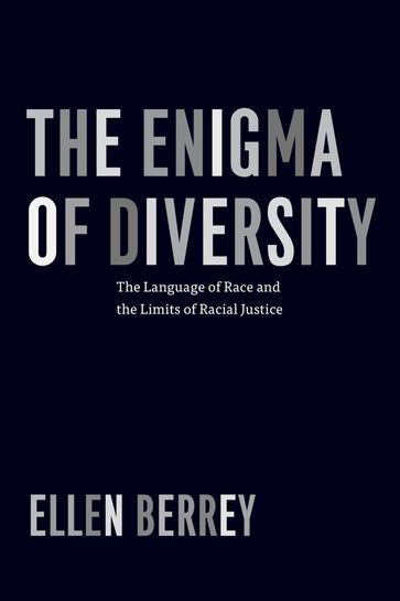 The Enigma of Diversity - Ellen Berrey