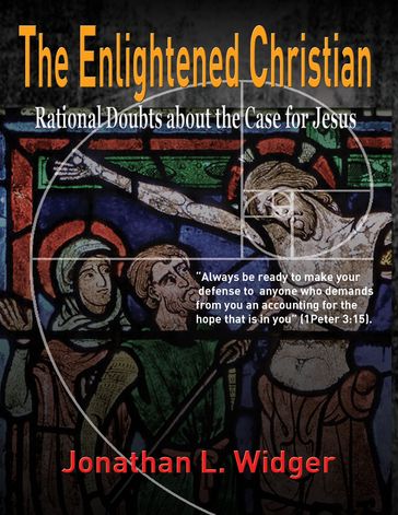 The Enlightened Christian - Jonathan L. Widger