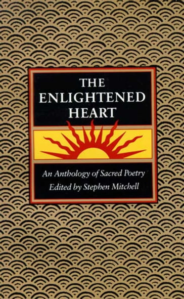 The Enlightened Heart - Stephen Mitchell