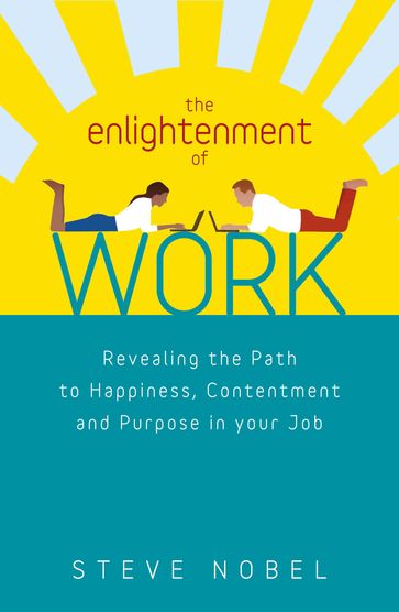 The Enlightenment of Work - Steve Nobel