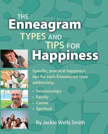 The Enneagram Types and Happiness Tips - Jackie Wells Smith