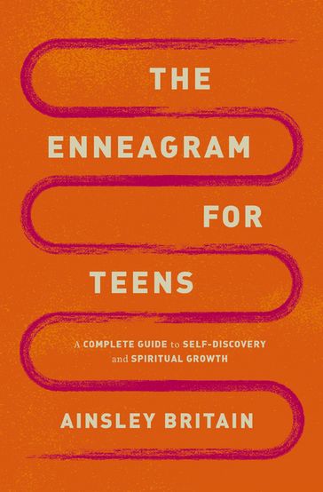 The Enneagram for Teens - Ainsley Britain