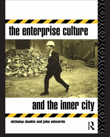 The Enterprise Culture and the Inner City - Nicholas Deakin - John Edwards