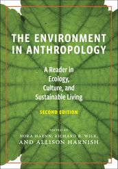 The Environment in Anthropology, Second Edition