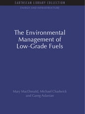 The Environmental Management of Low-Grade Fuels