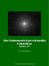 The Ephemeris Encyclopedia Galactica: Sector Twenty-Nine