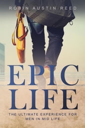 The Epic Life