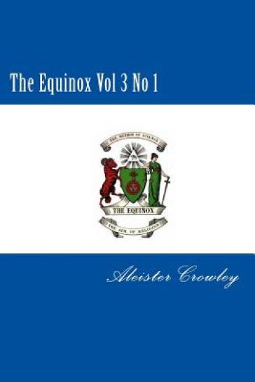 The Equinox Vol 3 No 1 - Aleister Crowley