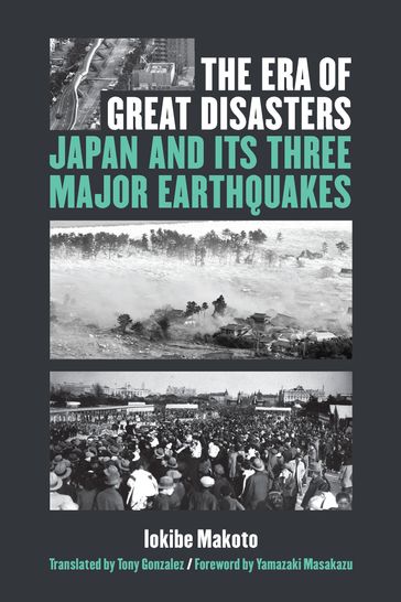 The Era of Great Disasters - Makoto Iokibe