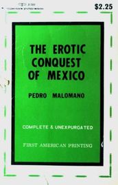 The Erotic Conquest Of Mexico