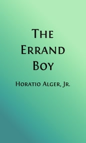 The Errand Boy (Illustrated)
