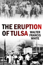 The Eruption of Tulsa