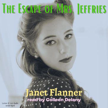 The Escape of Mrs. Jeffries - Janet Flanner
