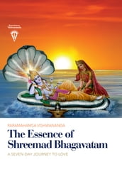 The Essence of Shreemad Bhagavatam