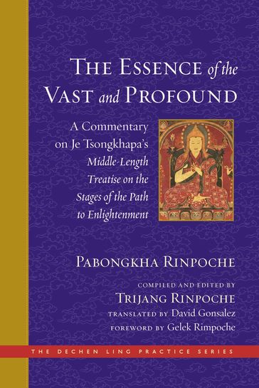 The Essence of the Vast and Profound - Pabongkha Rinpoche