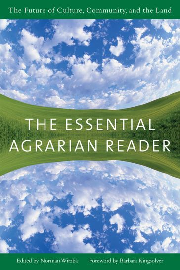 The Essential Agrarian Reader - Barbara Kingsolver