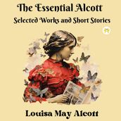 The Essential Alcott