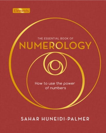 The Essential Book of Numerology - Sahar Huneidi Palmer