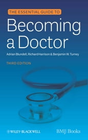 The Essential Guide to Becoming a Doctor