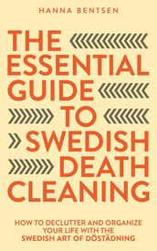 The Essential Guide to Swedish Death Cleaning