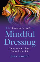 The Essential Guide to Mindful Dressing