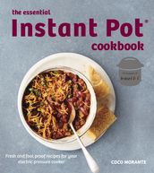 The Essential Instant Pot Cookbook