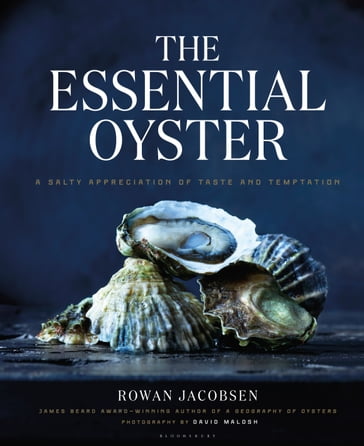 The Essential Oyster - Rowan Jacobsen