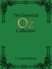 The Essential Oz Collection