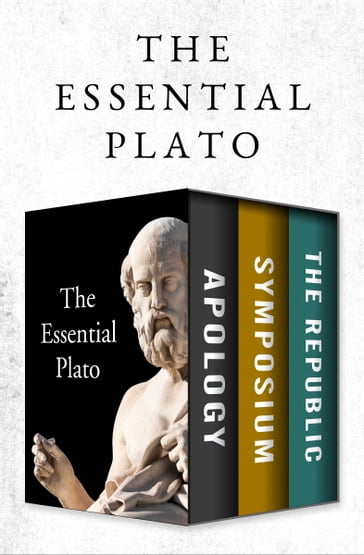 The Essential Plato - Plato