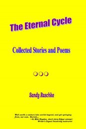 The Eternal Cycle (Collected Stories and Poems)