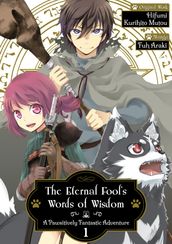 The Eternal Fool s Words of Wisdom: A Pawsitively Fantastic Adventure (Manga) Volume 1