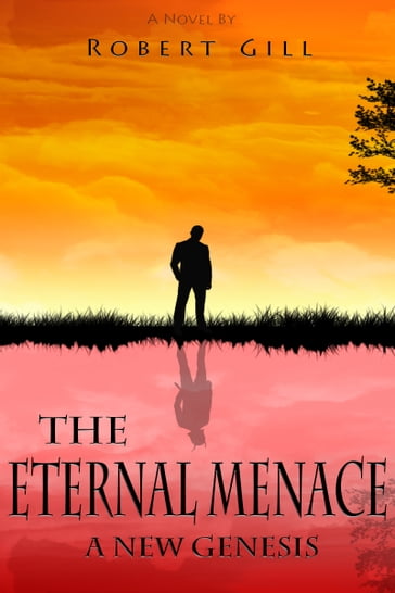 The Eternal Menace - Robert Gill