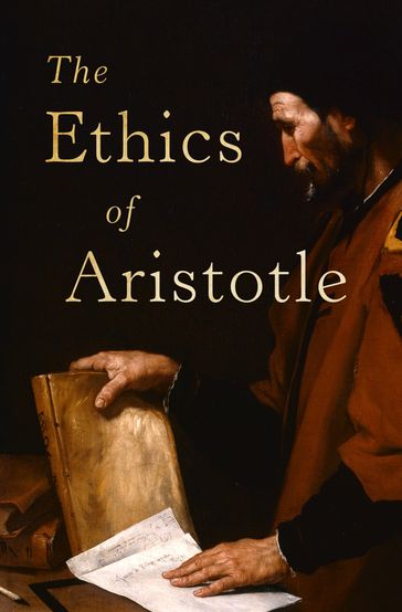 The Ethics of Aristotle - Aristotle