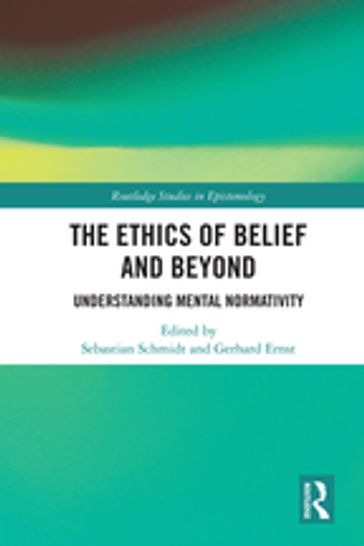 The Ethics of Belief and Beyond