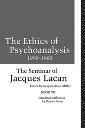 The Ethics of Psychoanalysis 1959-1960