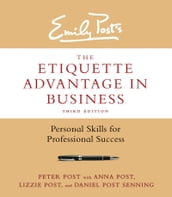 The Etiquette Advantage in Business, Third Edition