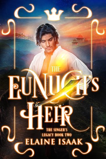 The Eunuch's Heir - Elaine Isaak